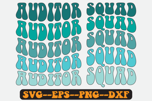 Auditor Squad Quote Retro SVG Graphics for Crafts