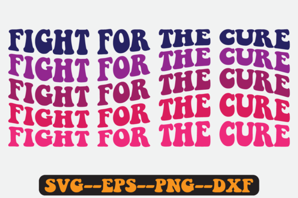 Fight for the Cure Quote Retro SVG: Graphics for Crafts & Purpose
