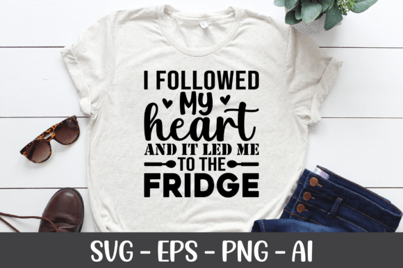 I Followed My Heart and It Led Me SVG: Graphics for Crafts & Creative Brands