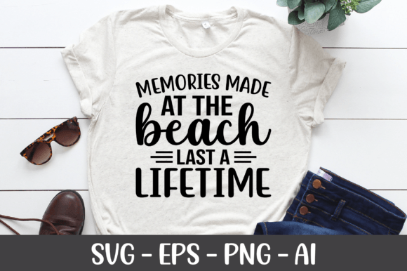 Memories Made at the Beach Last SVG: Graphics for Crafts & Branding