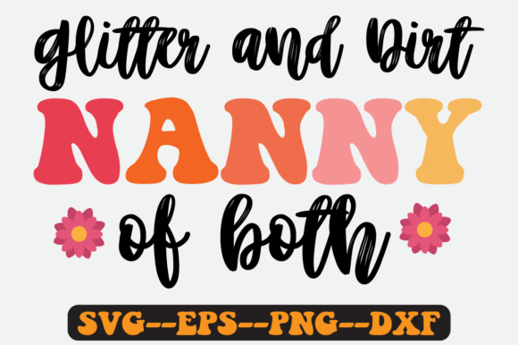 NANNY of BOTH Quotes Groovy Retro SVG for Crafts & Graphics